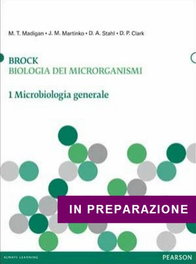 BROCK Biologia dei microrganismi - 1 Microbiologia generale